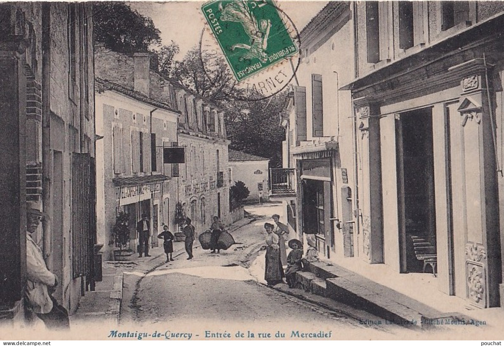 B4-82) MONTAIGU  DE  QUERCY - TARN ET GARONNE - ENTREE DE LA RUE  DU MERCADIEL - ANIMEE - HABITANTS - EN  1911 - Montaigu De Quercy