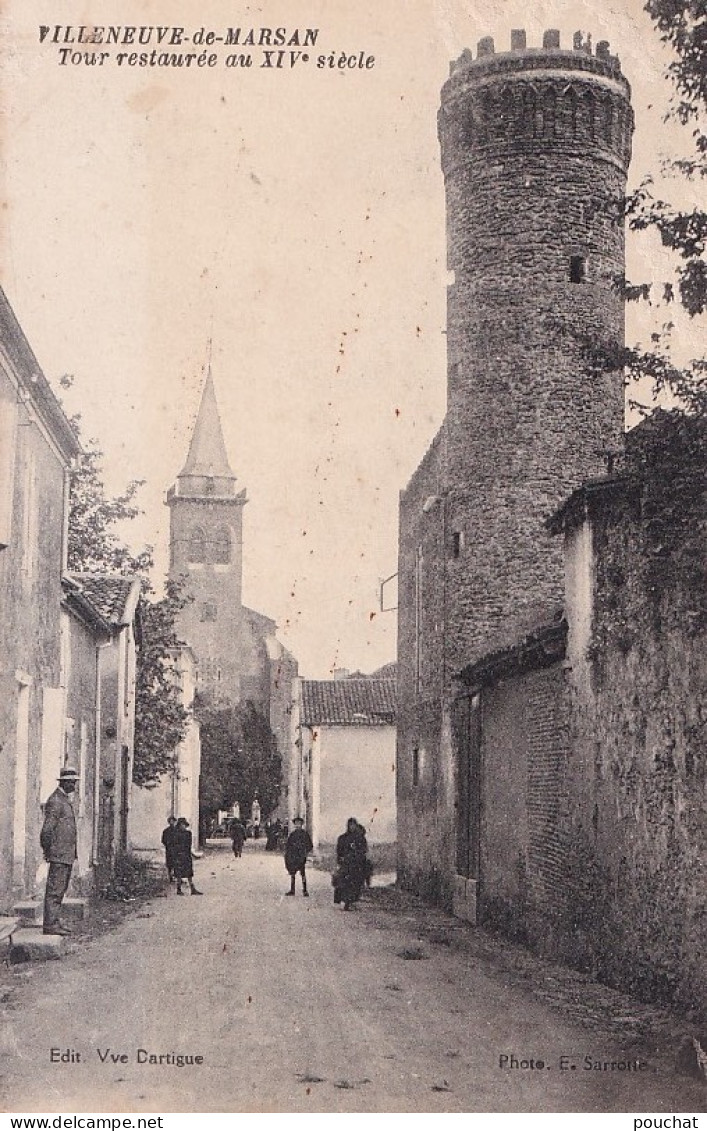 B7-40) VILLENEUVE DE MARSAN - LANDES - TOUR  RESTAUREE  AU XIV ° SIECLE - HABITANTS - ( 2 SCANS )  - Villeneuve De Marsan