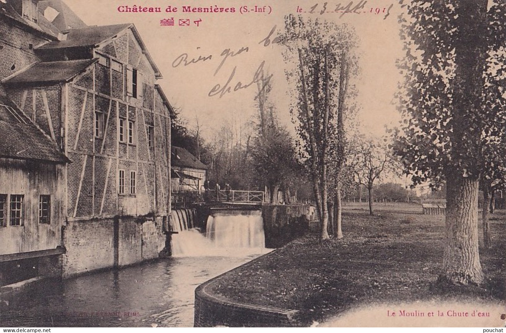 B12-76)  MESNIERES - LE CHATEAU  - LE MOULIN ET LA CHUTE D ' EAU - EN  1911 - ( 2 SCANS ) - Mesnières-en-Bray