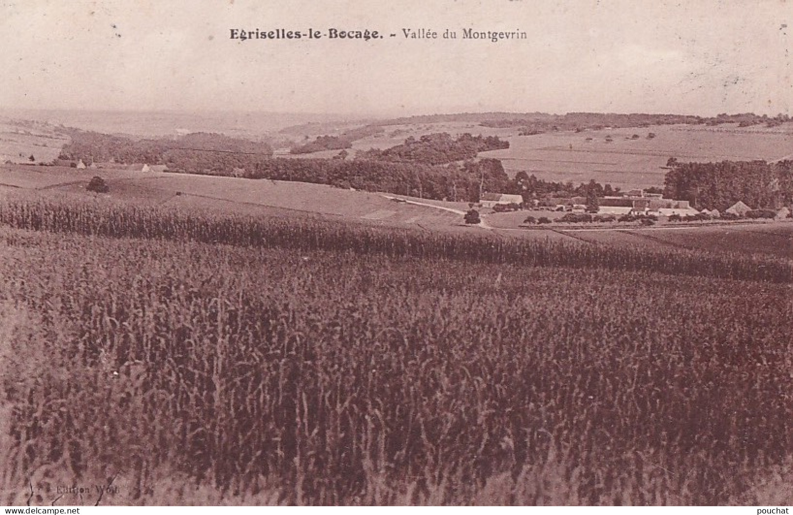 B14-89) EGRISELLES LE BOCAGE - YONNE - VALLEE  DU MONTGEVRIN - EN  1935 - ( 2 SCANS ) - Egriselles Le Bocage