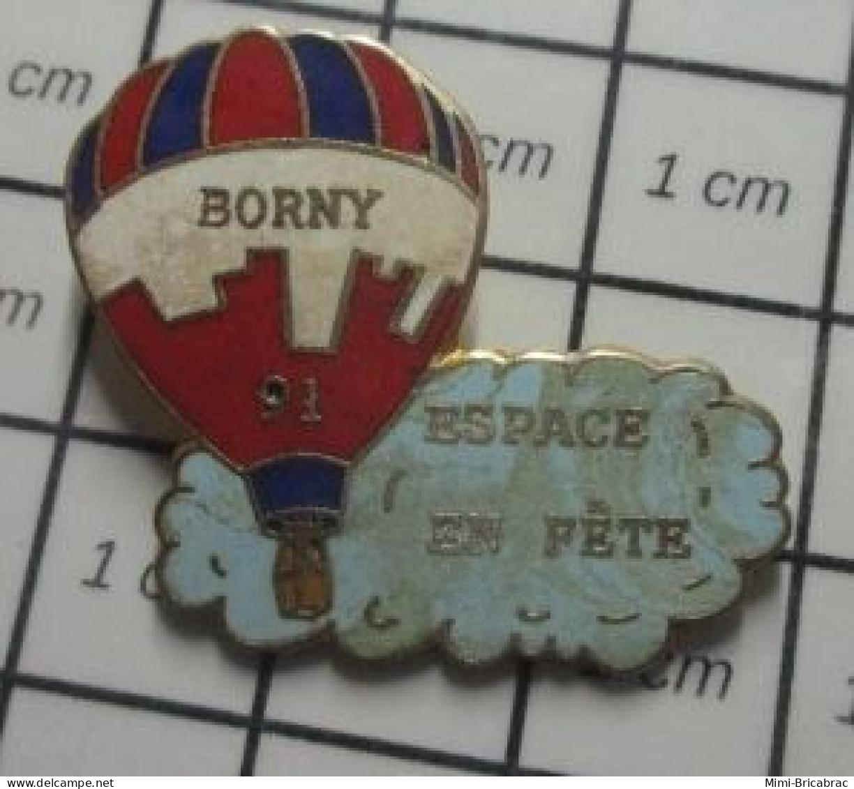 3319 Pin's Pins / Beau Et Rare : MONTGOLFIERES / BALLON LIBRE ET NUAGE BORNY ESPACE EN FETE - Fesselballons