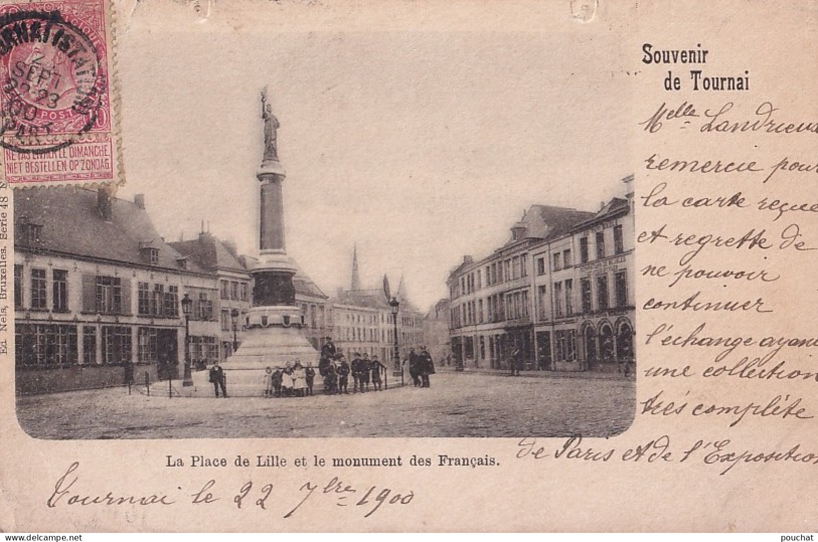C1- TOURNAI - SOUVENIR -  LA PLACE DE LILLE ET LE MONUMENT DES FRANCAIS -  EN 1900 - Doornik