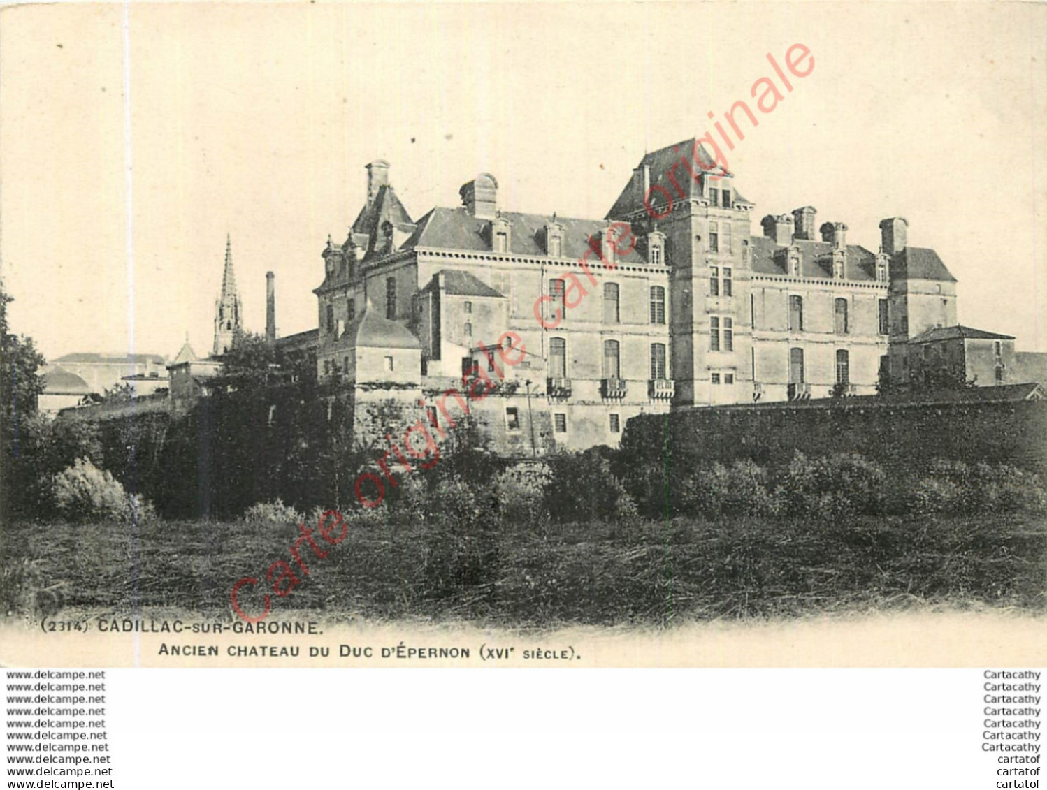 33.  CADILLAC SUR GARONNE .  Ancien Château Du Duc D'Epernon . - Cadillac