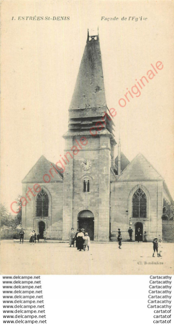 60.  ESTREES SAINT-DENIS .  Façade De L'Eglise . - Estrees Saint Denis