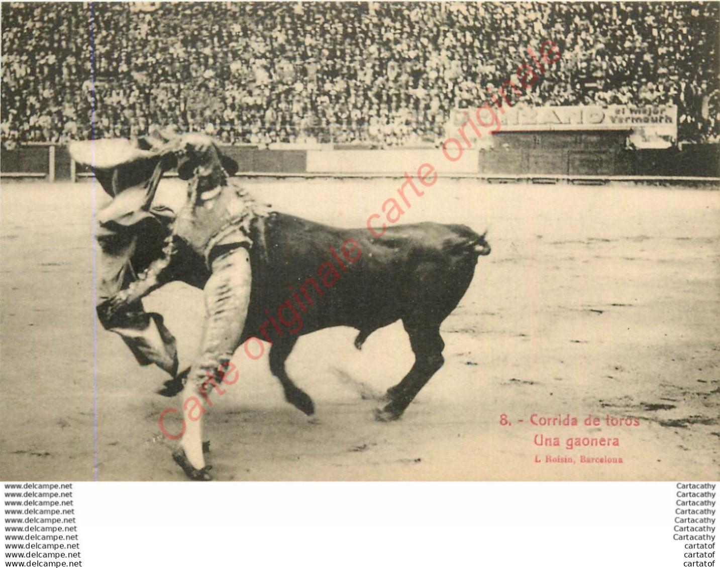 Corrida De Toros . Una Gaonera . . (arènes , Taureaux , Toréro ... ) . - Stierkampf