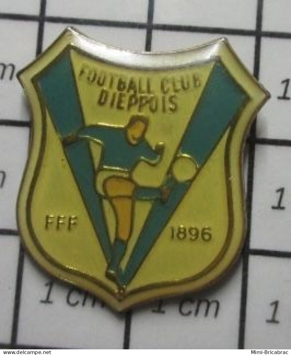 515A Pin's Pins / Beau Et Rare : SPORTS / FFF 1896 FOOTBALL CLUB DIEPPOIS - Voetbal