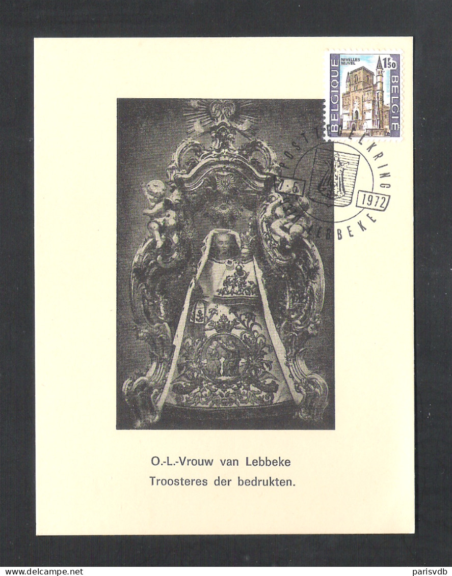 LEBBEKE - O.L.VROUW VAN LEBBEKE TROOSTERES DER BEDRUKTEN - POSTZEGELKRING - 7 - 5 - 1972 - FOTOKAART  (10.259) - Souvenir Cards - Joint Issues [HK]