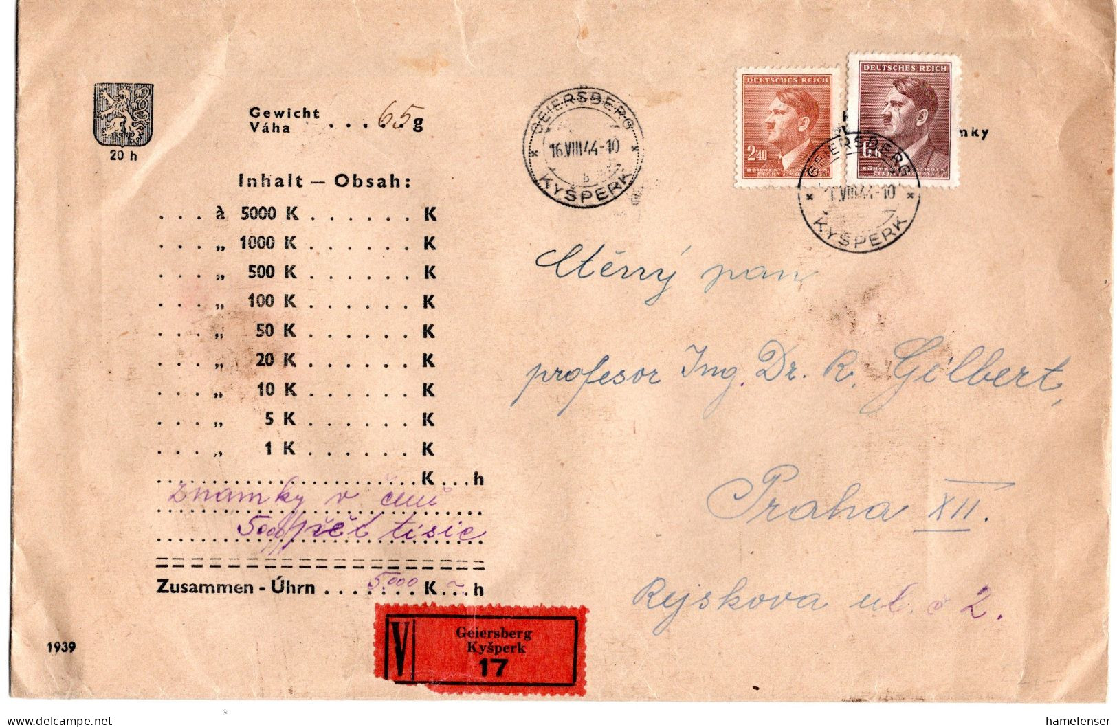 L63742 - Deutsches Reich / Böhmen & Mähren - 1944 - 6K Hitler MiF A W-Bf (5000K / 65g) GEIERSBERG -> PRAG - Storia Postale