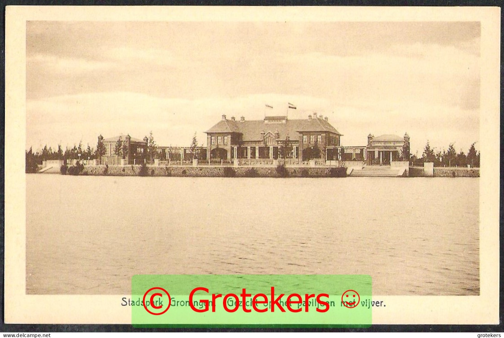 GRONINGEN Stadspark Paviljoen Met Vijver Ca 1920 - Groningen