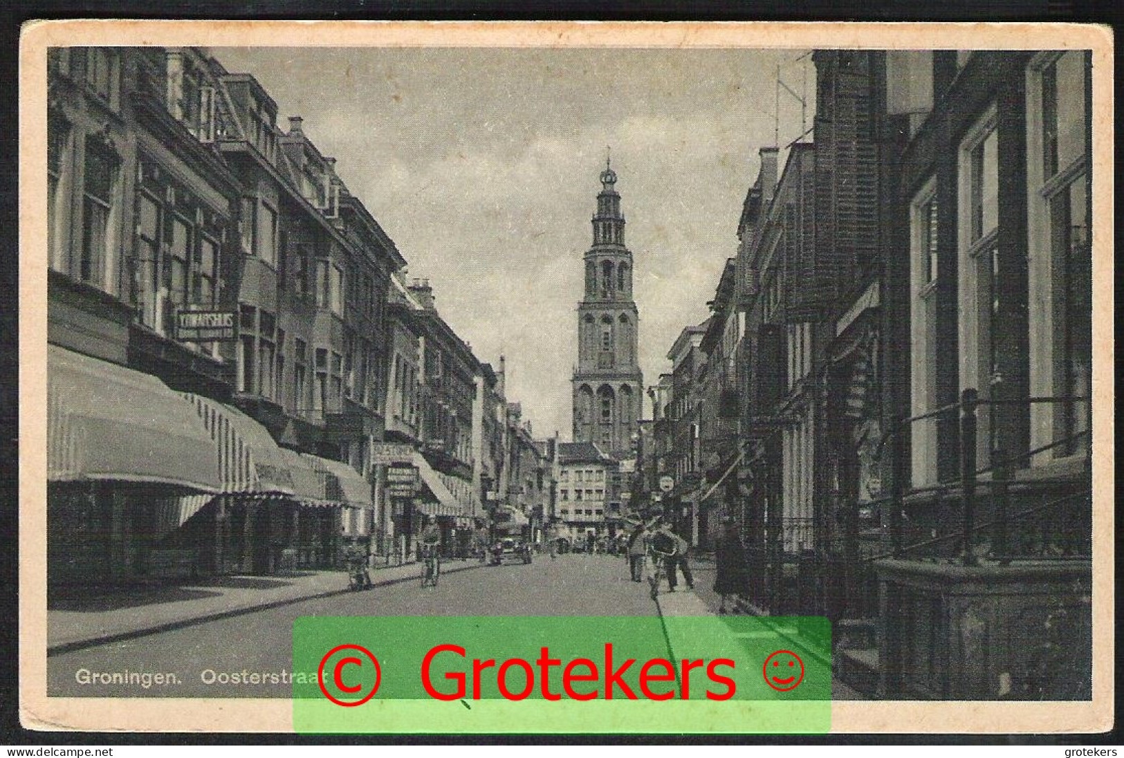 GRONINGEN Oosterstraat Ca 1940 - Groningen