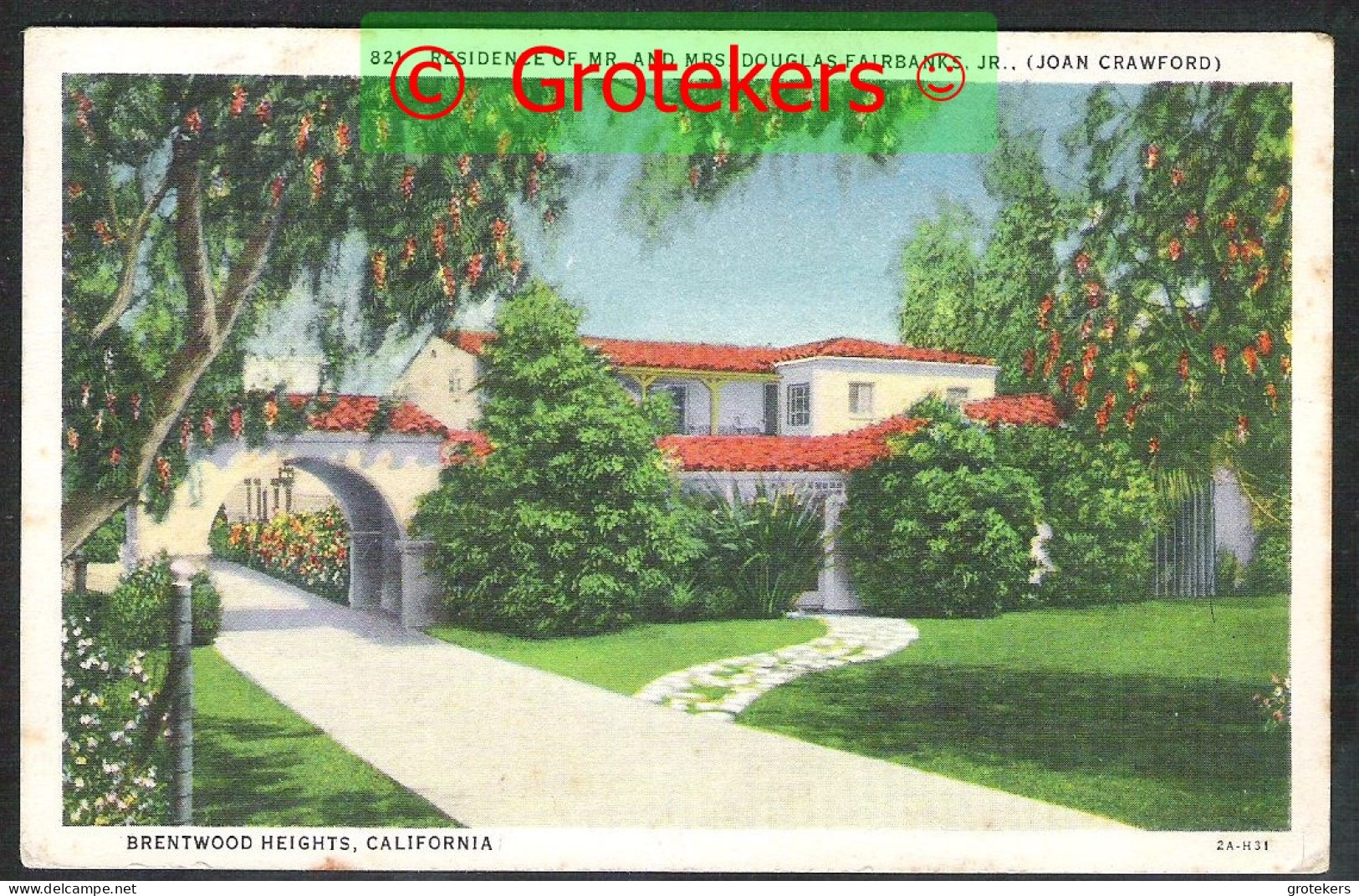 BRENTWOOD HEIGHTS Residence Joan Crawford Sent 1932 From LOS ANGELES To St Trond / SAFFRAENBERG/ Belgium - Los Angeles