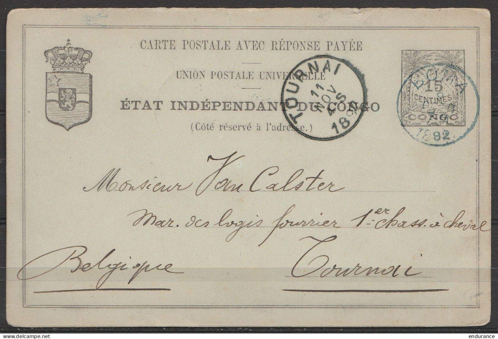 EP CP "Réponse Payée" Etat Indépendant Du Congo 15c Noir Càd Bleu BOMA /6 OCT 1892 Pour Militaire Chasseur à Cheval à TO - Enteros Postales