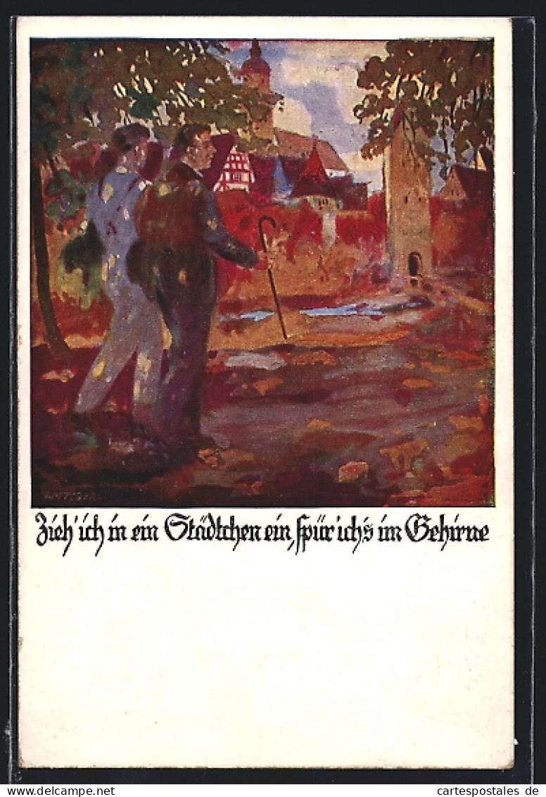 Künstler-AK Richard Assmann: Zieh Ich In Ein Städtchen Ein, Spür Ich`s Im Gehirne, Wanderung In Die Stadt  - Amtsberg, Otto