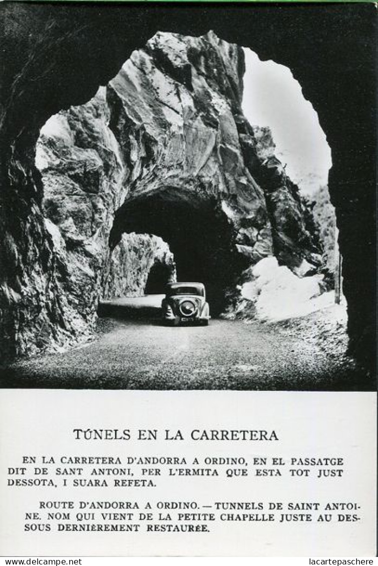 X127538 ANDORRE ANDORRA TUNELS EN LA CARRETERA PASSATGE DIT DE SANT ANTONI FOTOTEXT A. PUIGORIOL - Andorra