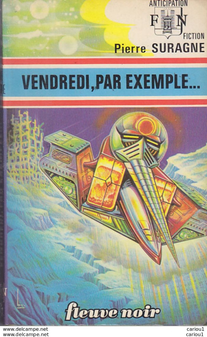 C1 Pierre SURAGNE Vendredi Par Exemple PELOT Brantonne FNA 1975 EO Epuise PORT INCLUS France - Fleuve Noir