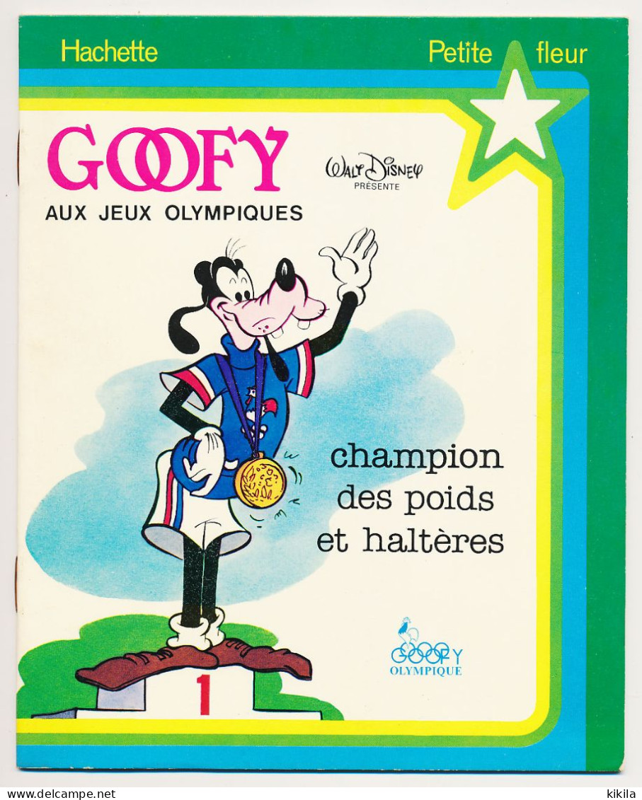 Walt Disney GOOFY Aux Jeux Olympiques Champion Des Poids Et Haltères Goofy Olympique  Collection Petite Fleur - Hachette