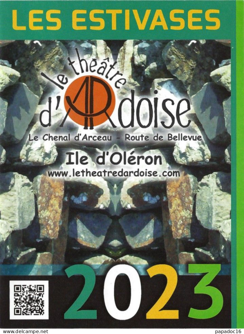 Programme : Les Estivases - Théâtre D'Ardoise - Ile D'Oleron 2023 - [Dolus D'Oleron, Chenal D'Arceau] - Programs