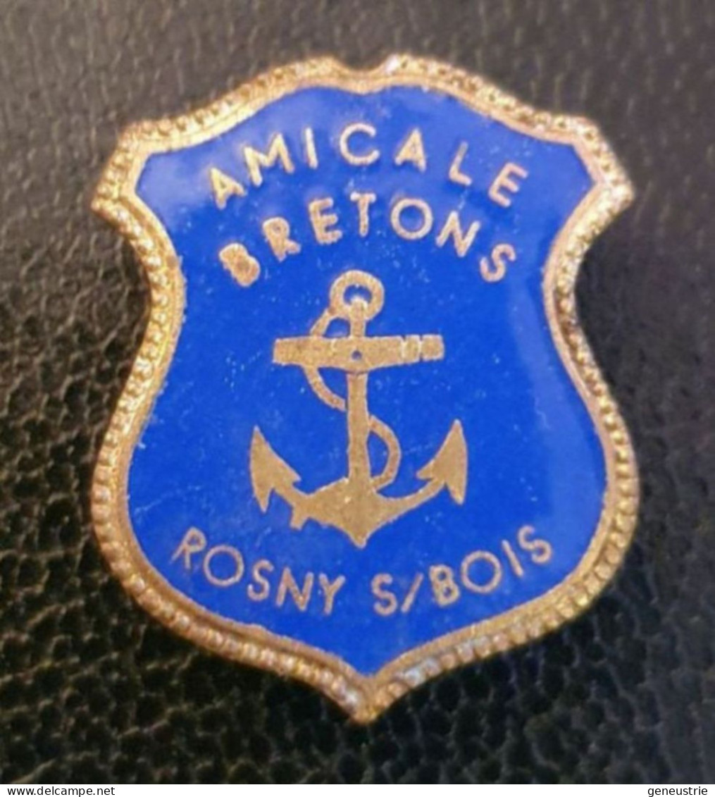 Insigne Ancien De Boutonnière émaillé (début XXe) "Amicale Des Bretons De Rosny-sous-Bois" Bretagne - Ancre De Marine - Altri & Non Classificati