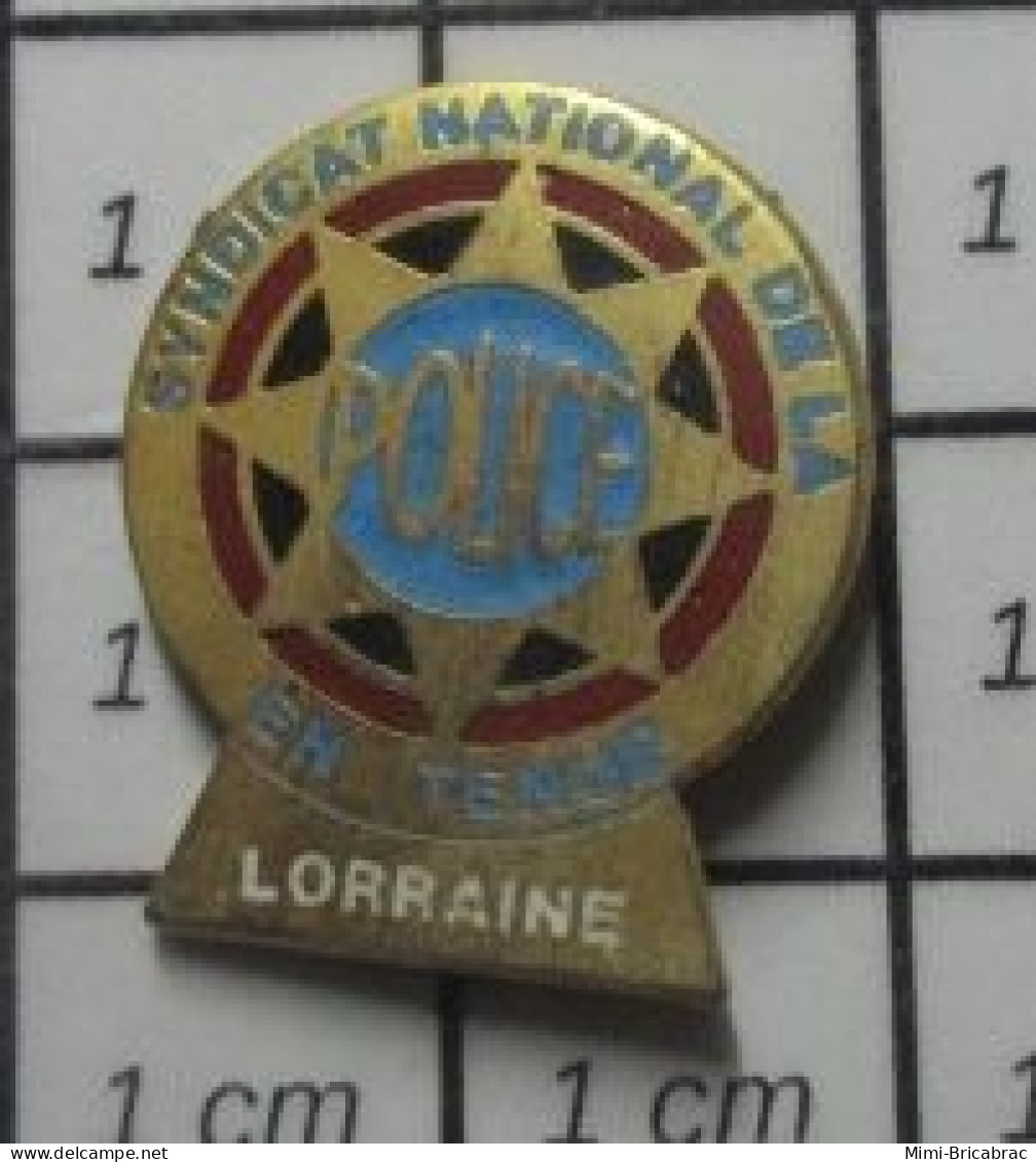 3022 Pin's Pins / Beau Et Rare : POLICE / SYNDICAT NATIONAL DE LA POLICE EN TERRE LORRAINE - Policia