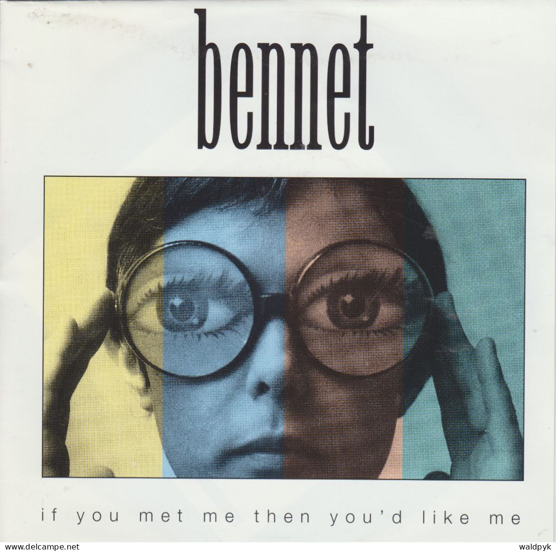 BENNET - If You Met Me Then You'd Like Me - Sonstige - Englische Musik