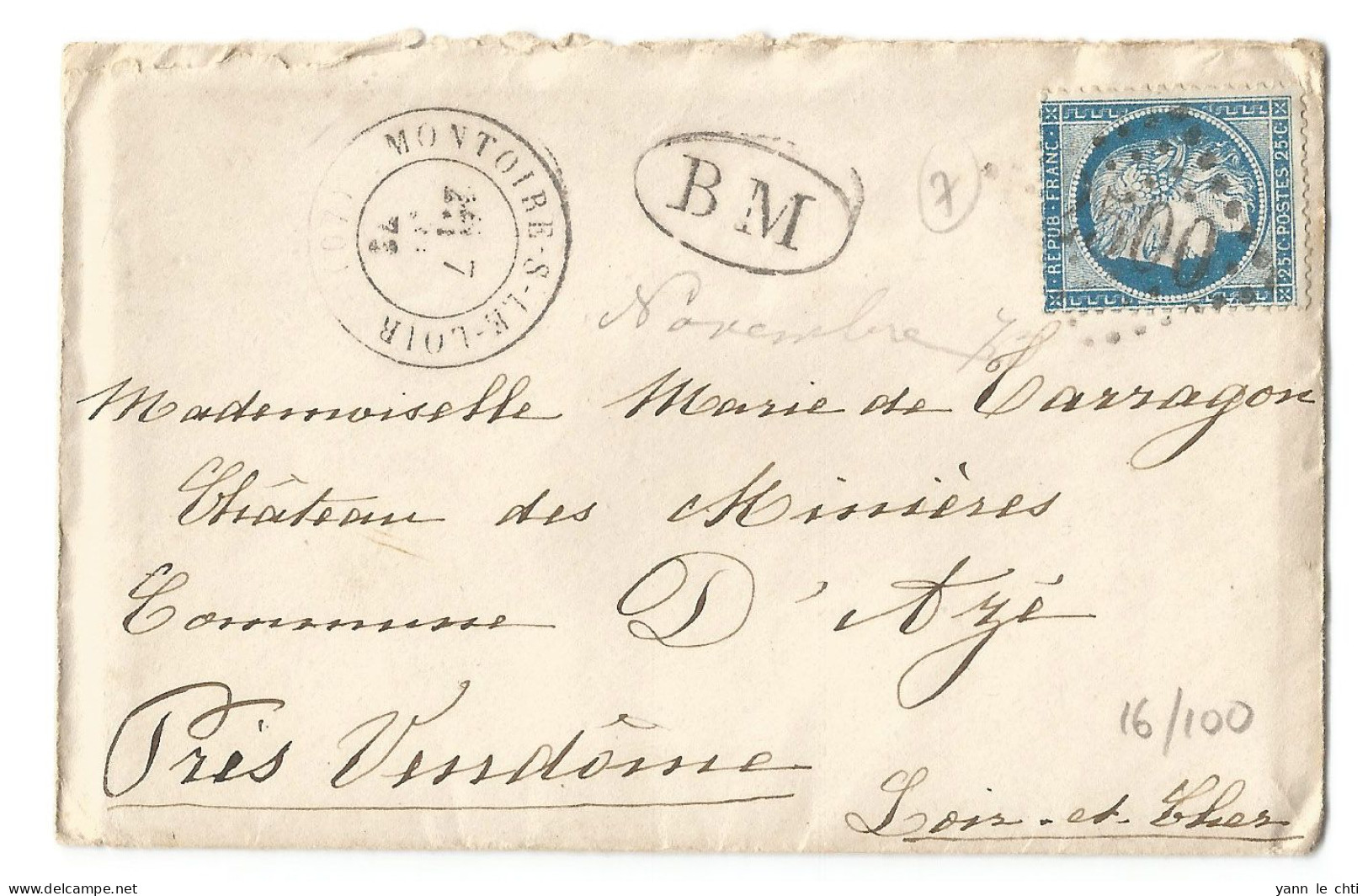 Enveloppe + Lettre 1873 Montoire Sur Le Loir 41 Vers Azé 71 Vendome Chateau  Minieres Marie De Tarragon BM Losange 2500 - 1871-1875 Ceres