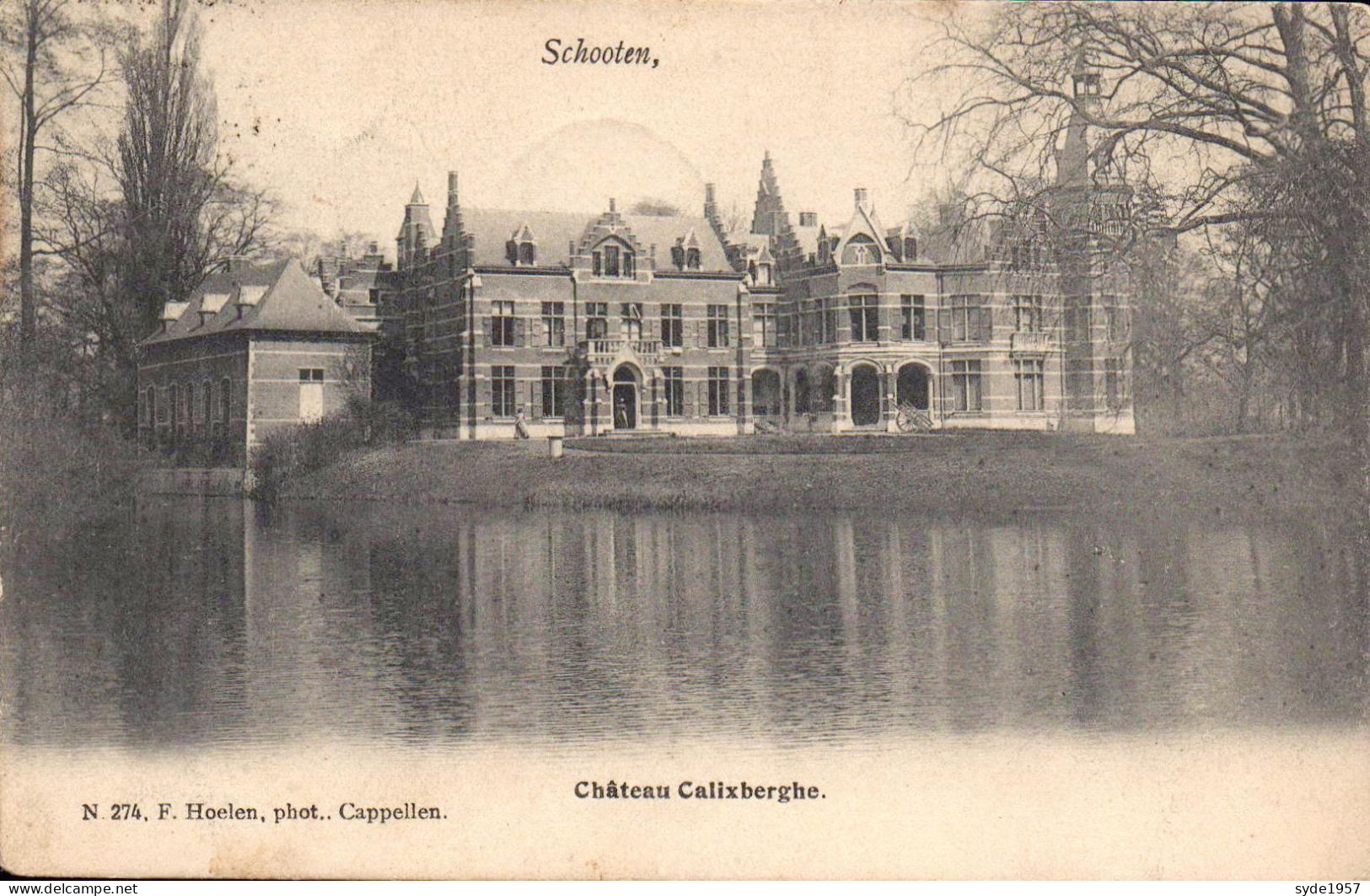 Schoten Schooten Chateau Calixberghe Kasteel - F. Hoelen Cappellen Kapellen Nr 274 - Schoten