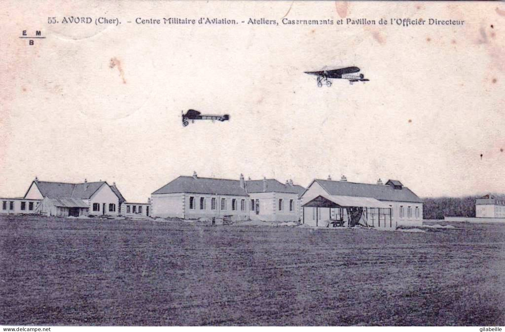 18 - Cher - AVORD - Centre Militaire D Aviation - Ateliers, Casernements Et Pavillon De L Officier Directeur - Avord