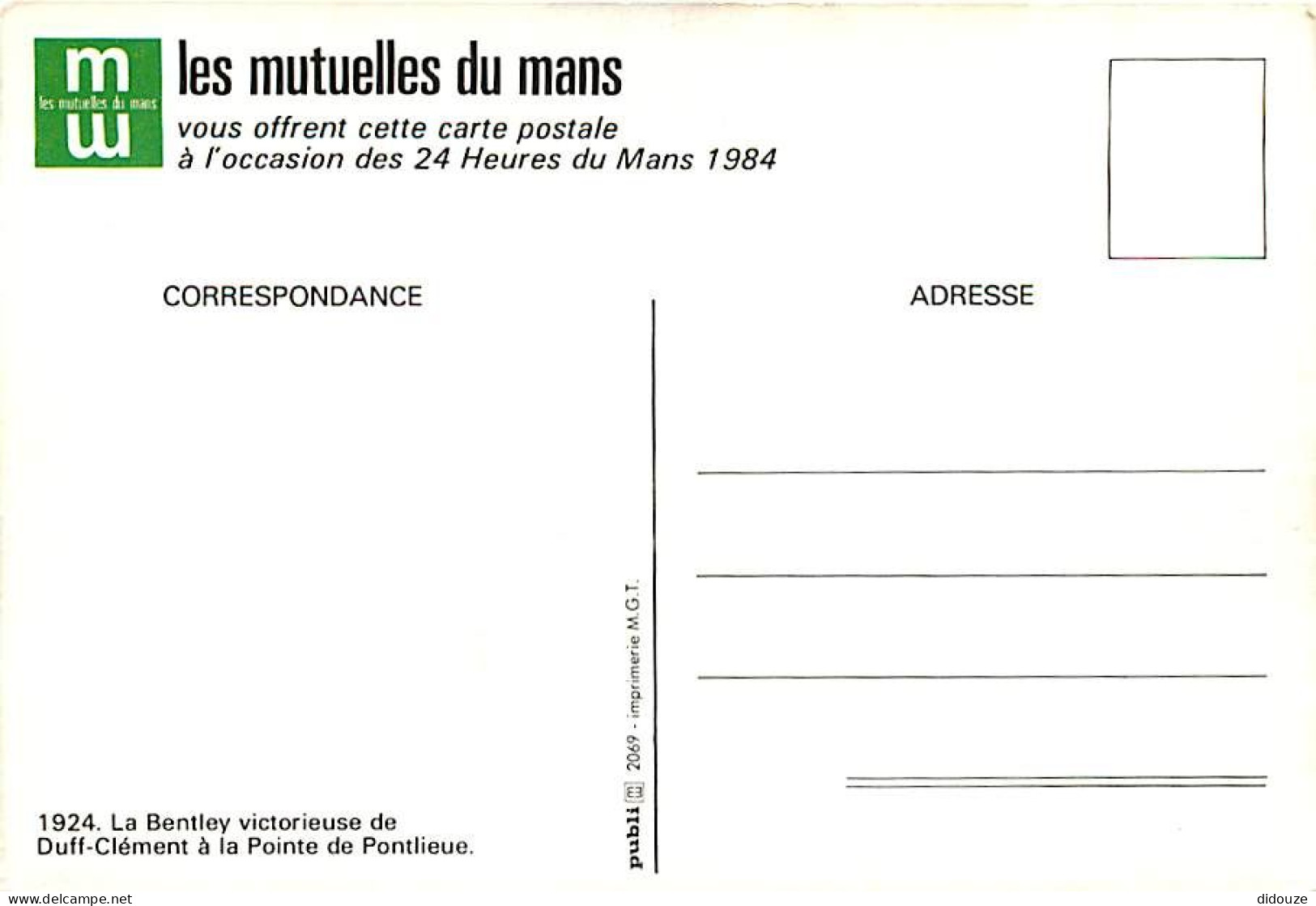 Automobiles - Sport Automobile - Les Mutuelles Du Mans Vous Offrent Cette Carte Postale à L'occasion Des 24 Heures Du Ma - Le Mans