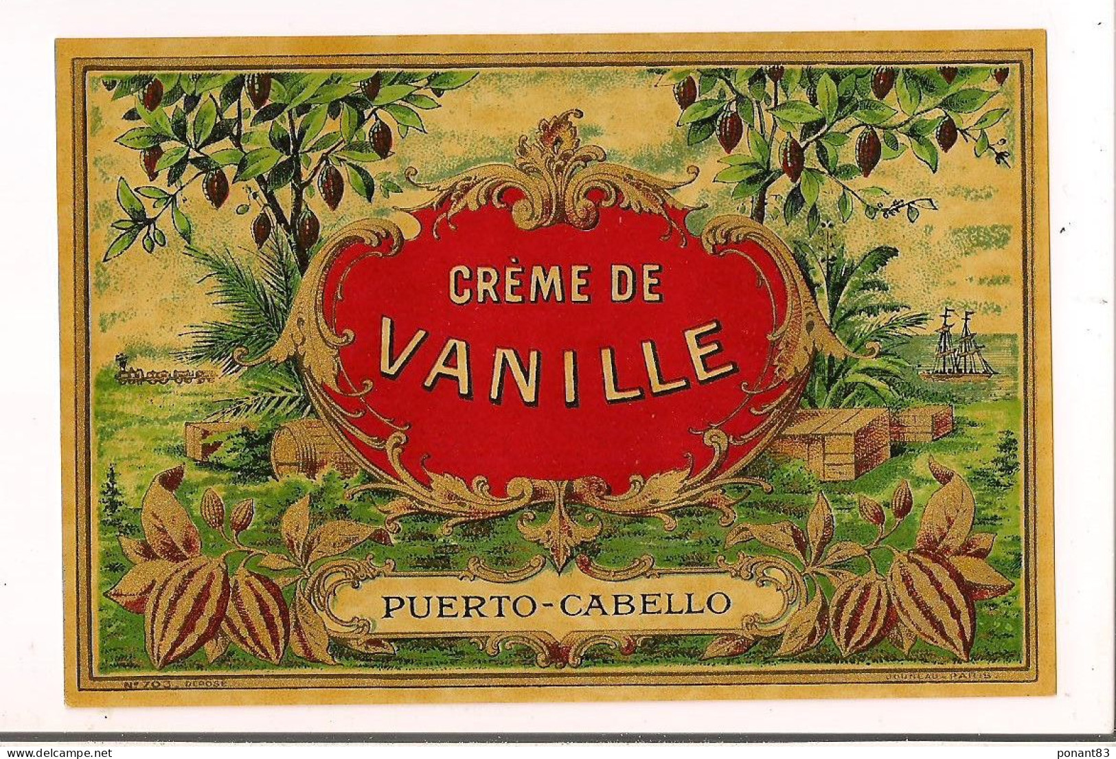 Etiquette Ancienne  Et Vernie Crème De Vanille PUERTO-CABELLO - Imprimeur Jouneau - - Alcoholen & Sterke Drank