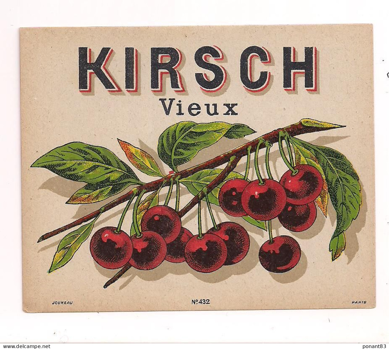 Etiquette Ancienne KIRSCH Vieux - Imprimeur Jouneau - - Alcoli E Liquori