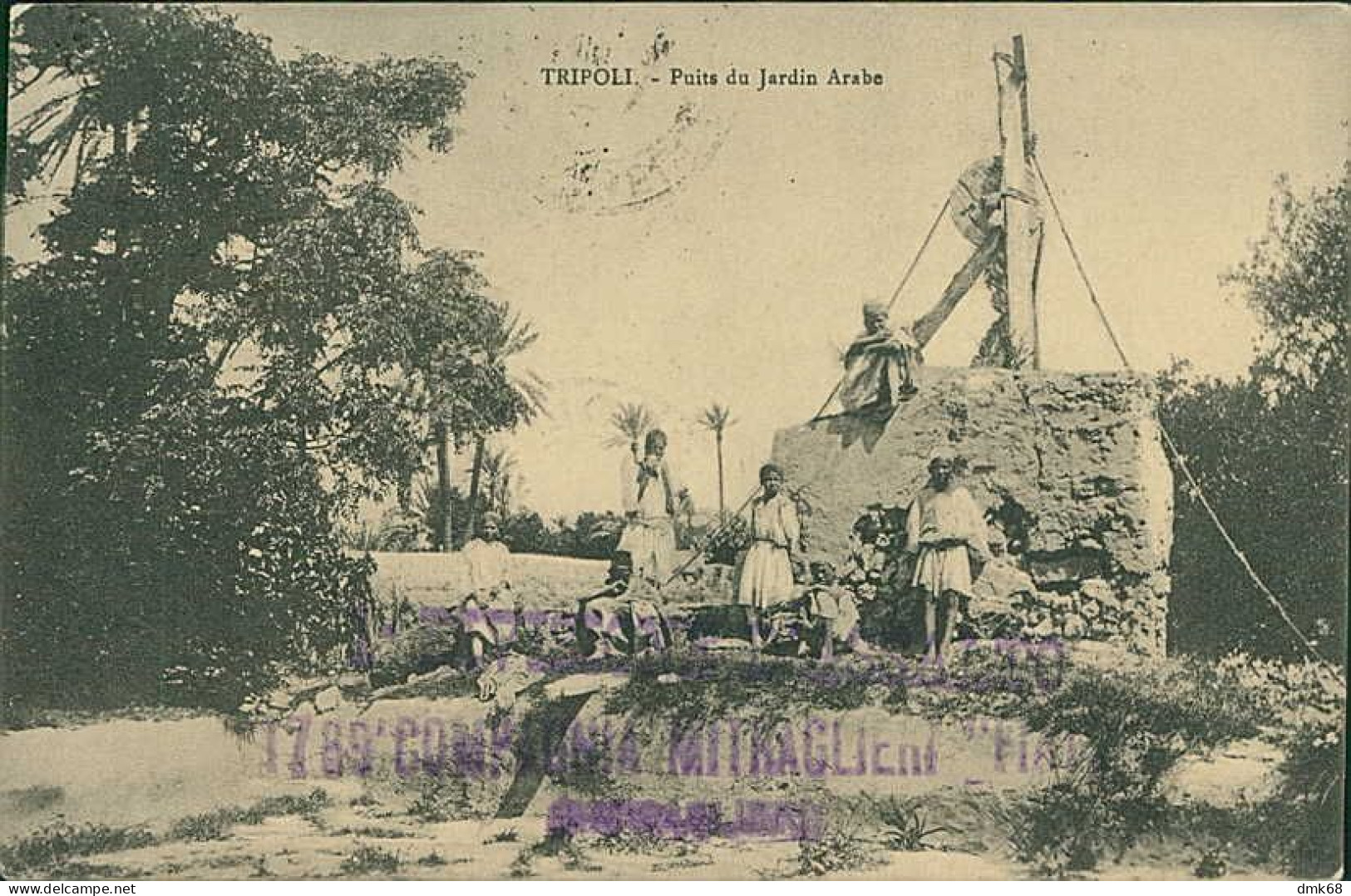 LIBIA / LIBYA - TRIPOLI PUITS DU JARDIN ARABE - EDIT SAID BEN SALAH BEN-GEMBHA MAILED 1919 COMPAGNIA MITRAGLIERI (12440) - Libia