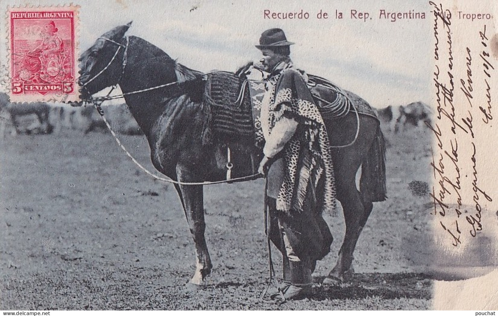 C3- ARGENTINA - RECUERDO DE LA REPUBLICA ARGENTINA - UN TROPERO  -  EN  1907  - ( 2 SCANS ) - Argentine