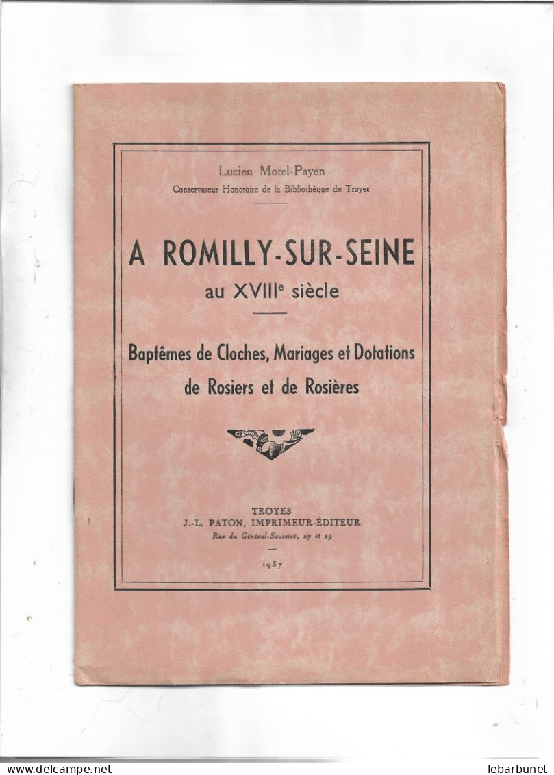 Livret Ancien 1937 à Romilly Sur Seine (10)  Au XVIIIe Siècle Baptèmes Mariages De Rosiers Rosières - Champagne - Ardenne