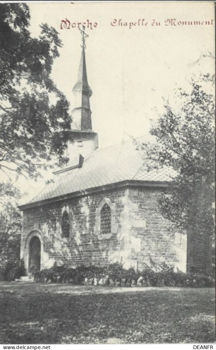 MARCHE : Chapelle Du Monument. Carte Impeccable. Carte Avec Censure De 1918. - Marche-en-Famenne