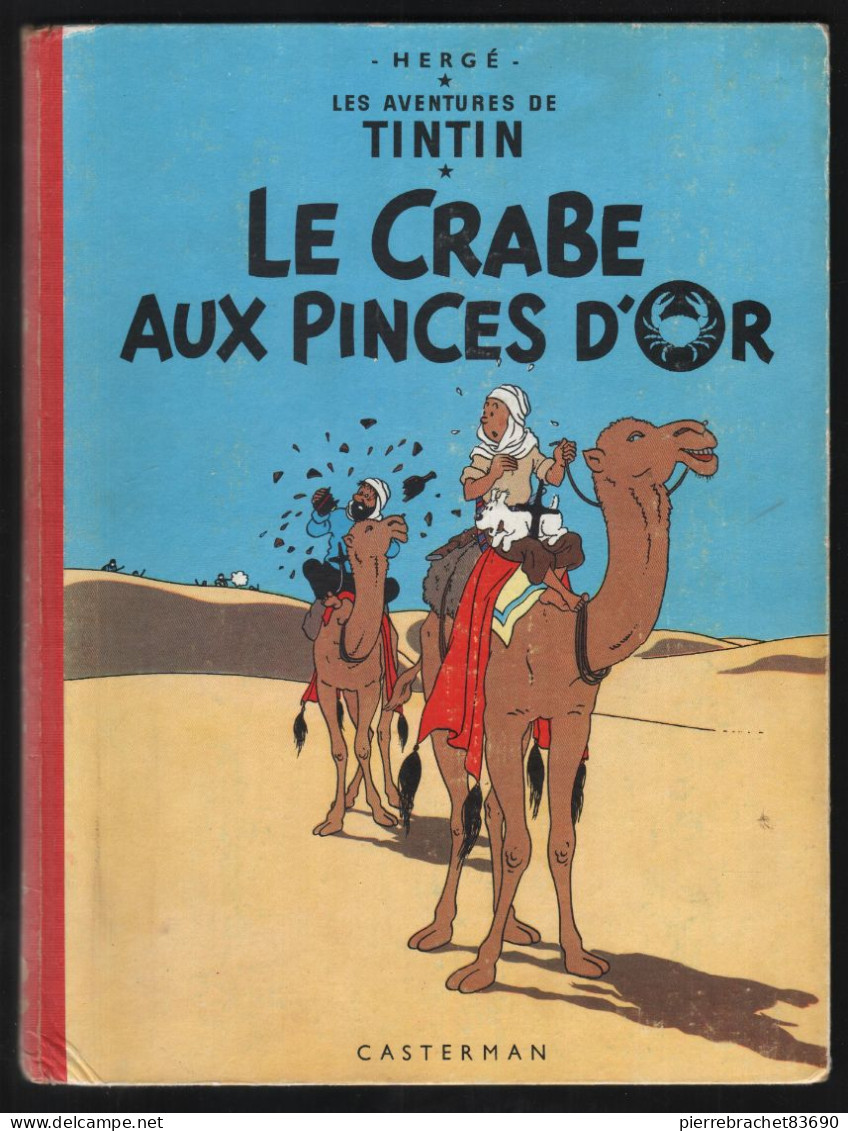 TINTIN. LE CRABE AUX PINCES D'OR - Tintin