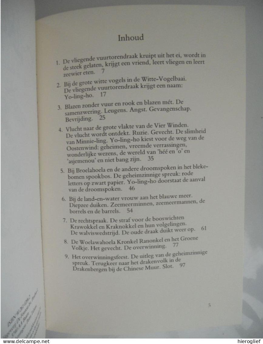 YO-LING-HO De Vliegende Vuurtorendraak - Door Marianne Colijn Tekeningen Petra Talsma   / 1985 Fontein - Jeugd