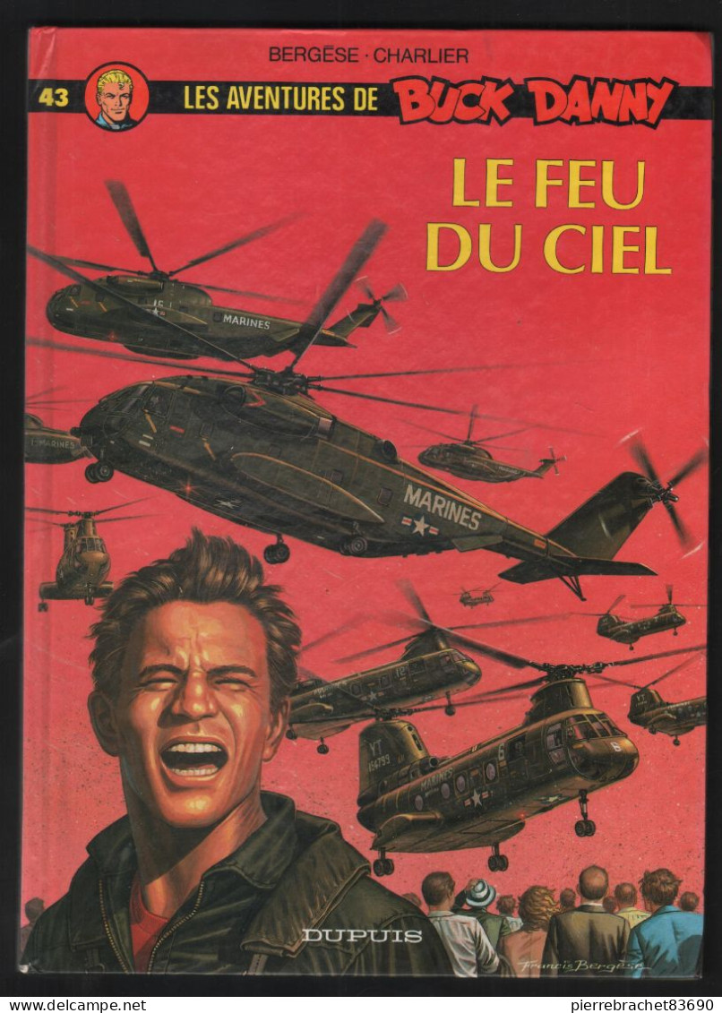 BUCK DANNY. 43. LE FEU DU CIEL. 1992 - Buck Danny