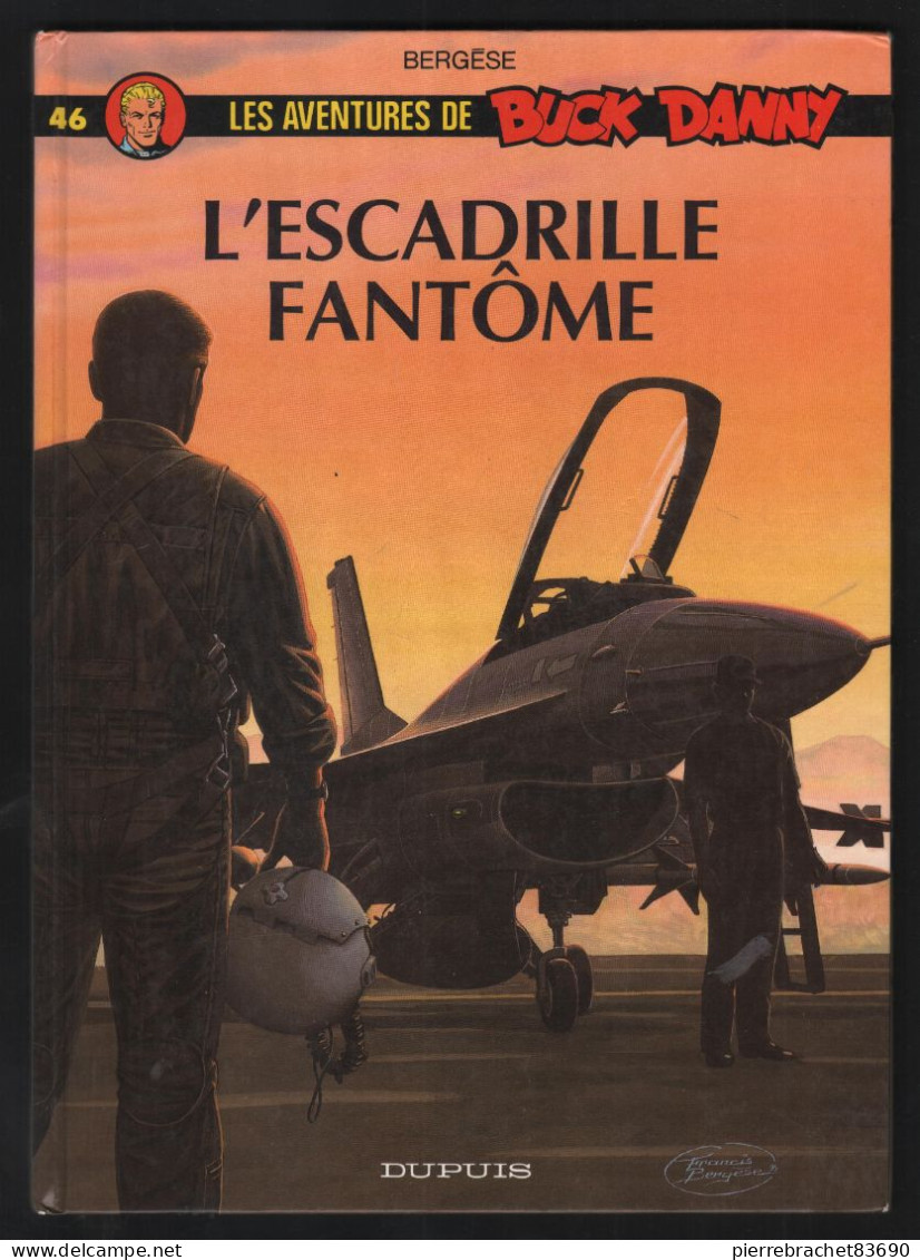 BUCK DANNY. 46. L'ESCADRILLE FANTÔME. 1996 - Buck Danny