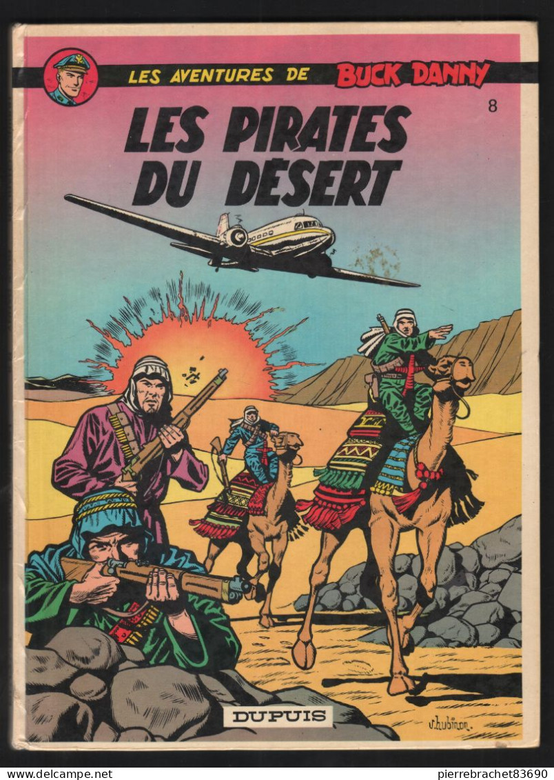 BUCK DANNY. 8. LES PIRATES DU DÉSERT. 1986 - Buck Danny