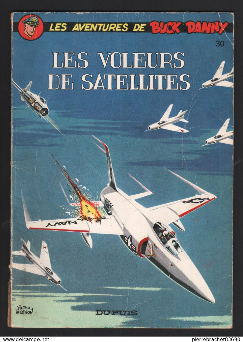 BUCK DANNY. 30. LES VOLEURS DE SATELLITES. 1977 - Buck Danny