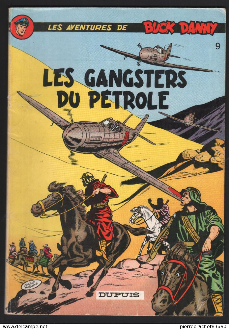 BUCK DANNY. 9. LES GANGSTERS DU PÉTROLE. 1977 - Buck Danny