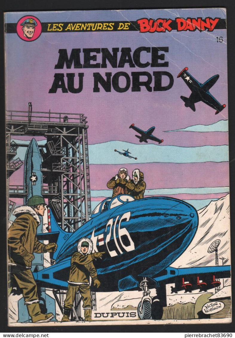 BUCK DANNY. 15. MENACE AU NORD. 1980 - Buck Danny