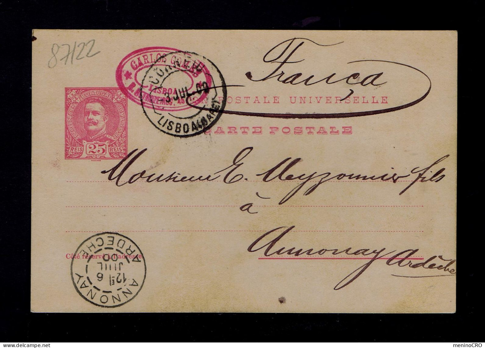 87122 PORTUGAL (UPU) Postal Stationery D.Charles 25r. Mailed Lisboa (Gare) 1900-07-03 »Ardeche Pmk France - Andere & Zonder Classificatie