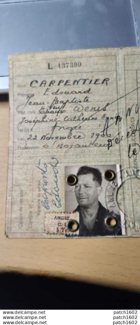 ANGRE Carte Identité NÉ22 NOVEMBRE 1900 CARPENTIER EDOUARD 18 DECEMBRE 1971 - Genealogia