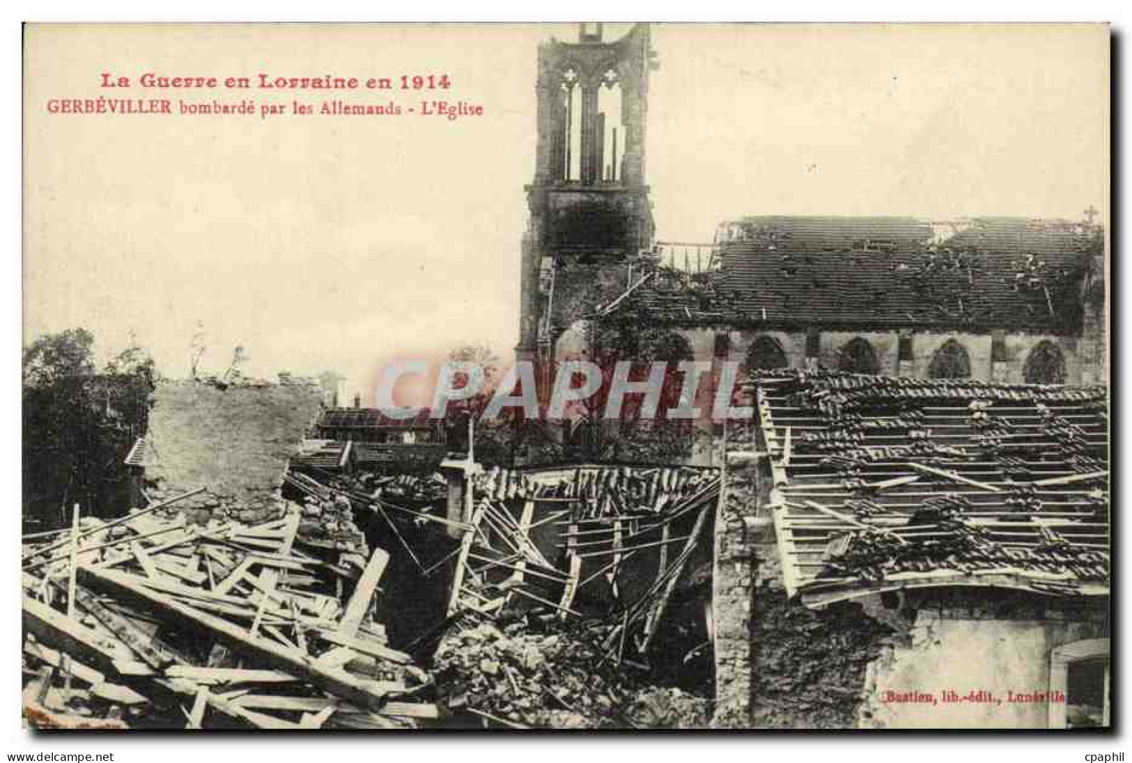 CPA Gerreiller Bombarde Par Les Allemands L Eglise Militaria - Gerbeviller