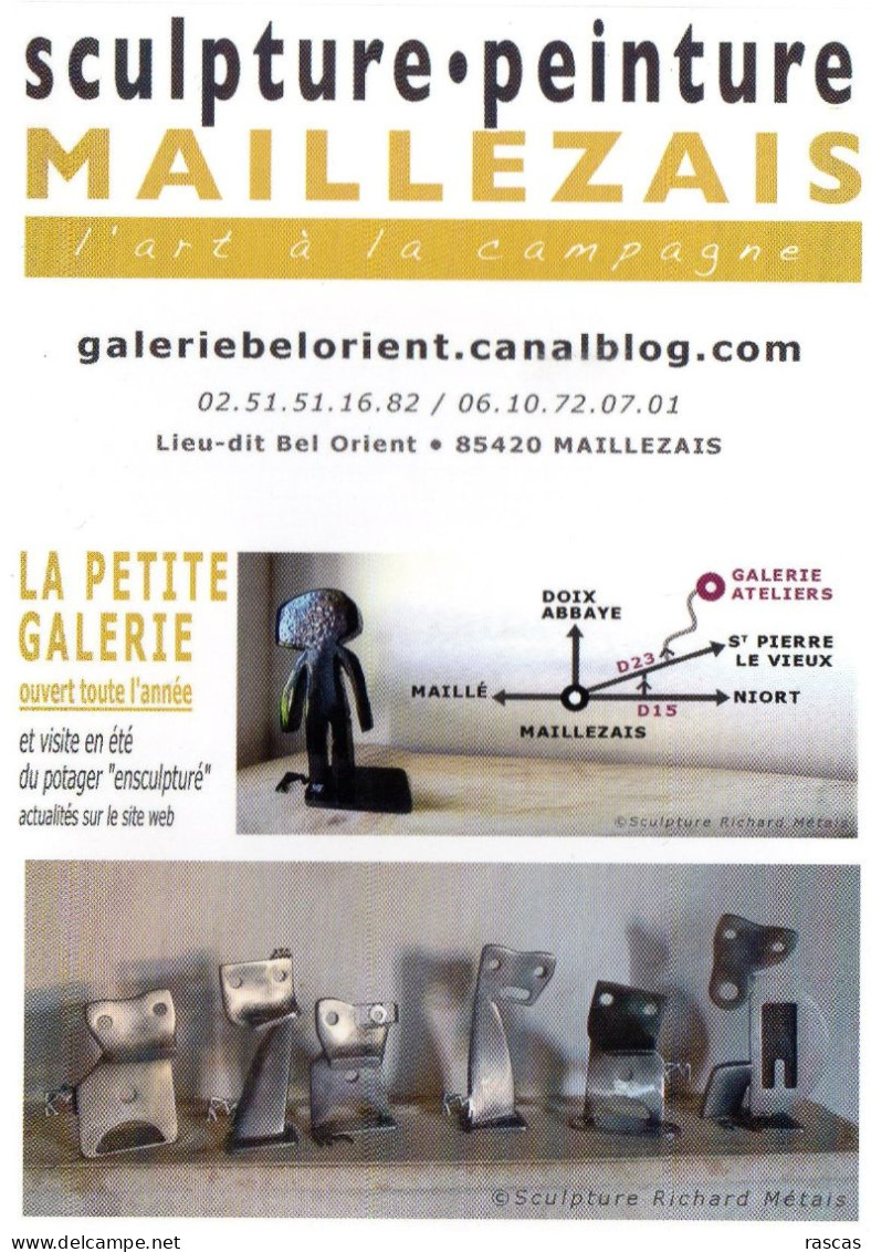 L - CARTE PUBLICITAIRE - VENDEE - MAILLEZAIS - SCULPTURE - PEINTURE - L'ART A LA CAMPAGNE  - GALERIE BEL ORIENT - Autres & Non Classés