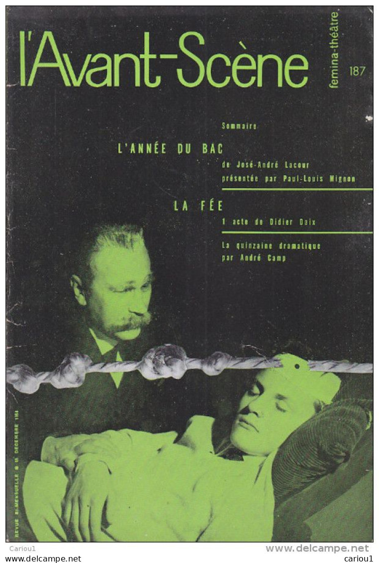 C1 Jose Andre LACOUR - L ANNEE DU BAC Avant Scene Theatre 1958 ILLUSTRE Epuise PORT INCLUS France - French Authors