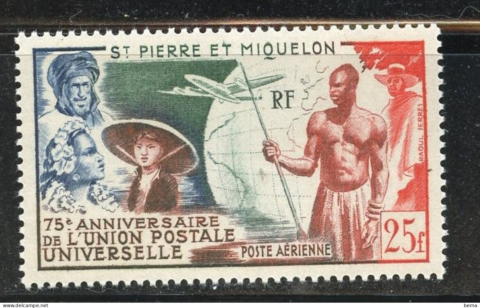SAINT PIERRE ET MIQUELON POSTE AERIENNE 21 UPU  LUXE NEUF SANS CHARNIERE - Unused Stamps