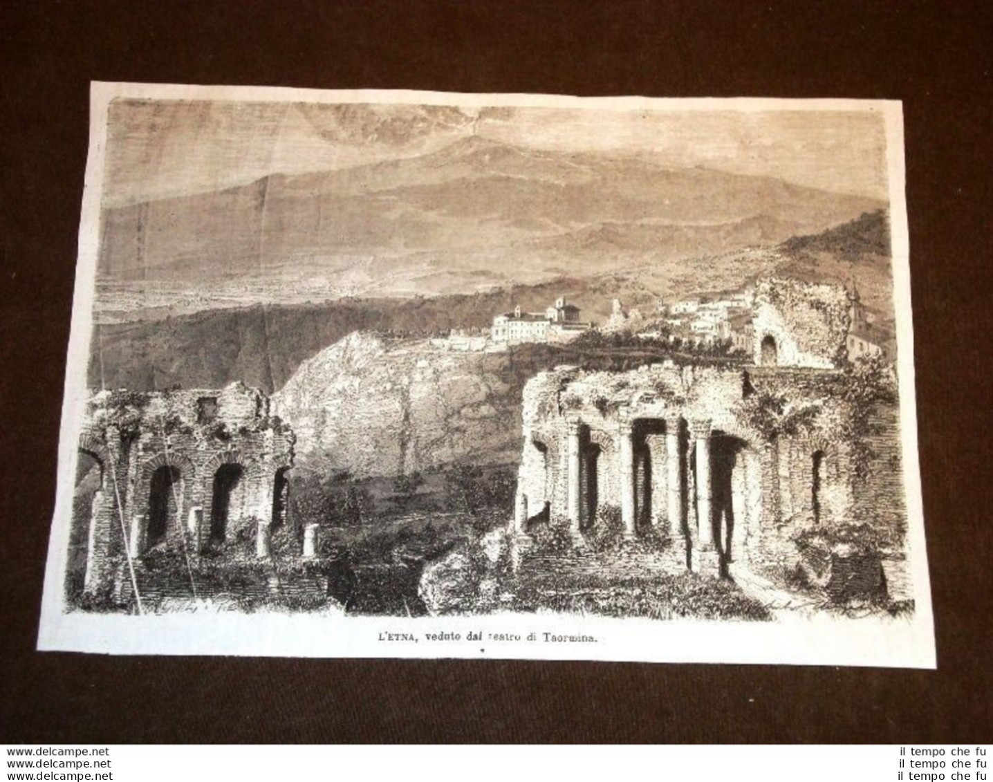 Il Vulcano Etna Visto Dal Teatro Di Taormina Nel 1869 Sicilia - Ante 1900