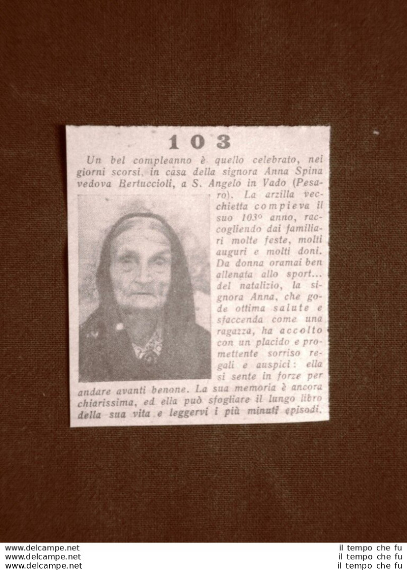 Anna Spina Di Sant'Angelo In Vado Nel 1935 103 Anni Vedova Bertuccioli Pesaro - Altri & Non Classificati